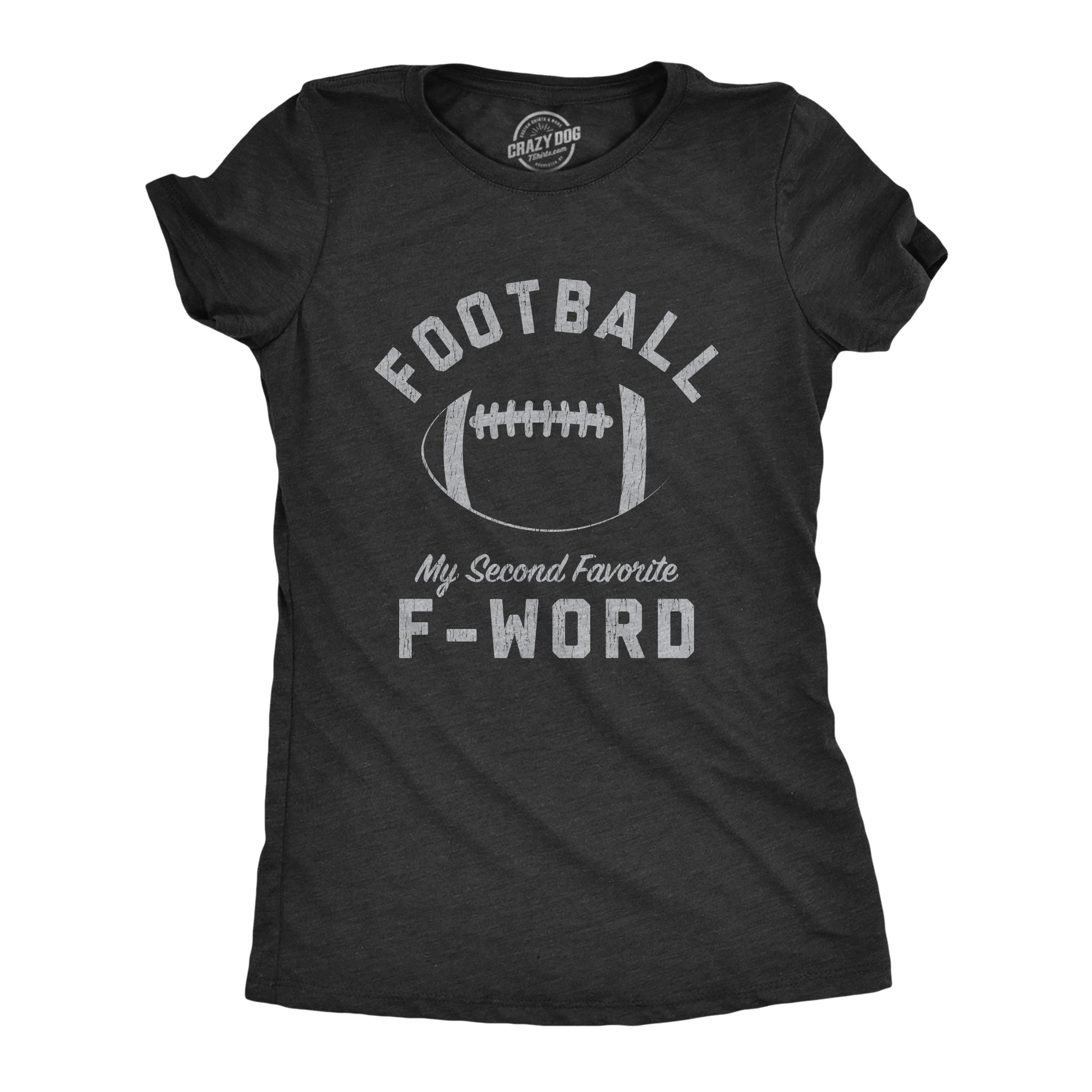 Football Is My Second Favorite F-Word Women's T Shirt