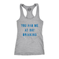 You Had Me At Day Drinking Women's Tank Top