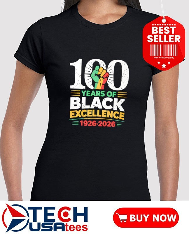 100 Years of Black Excellence 1926-2026 Black History Month shirt