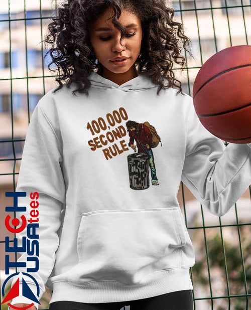100000 second rule shirt