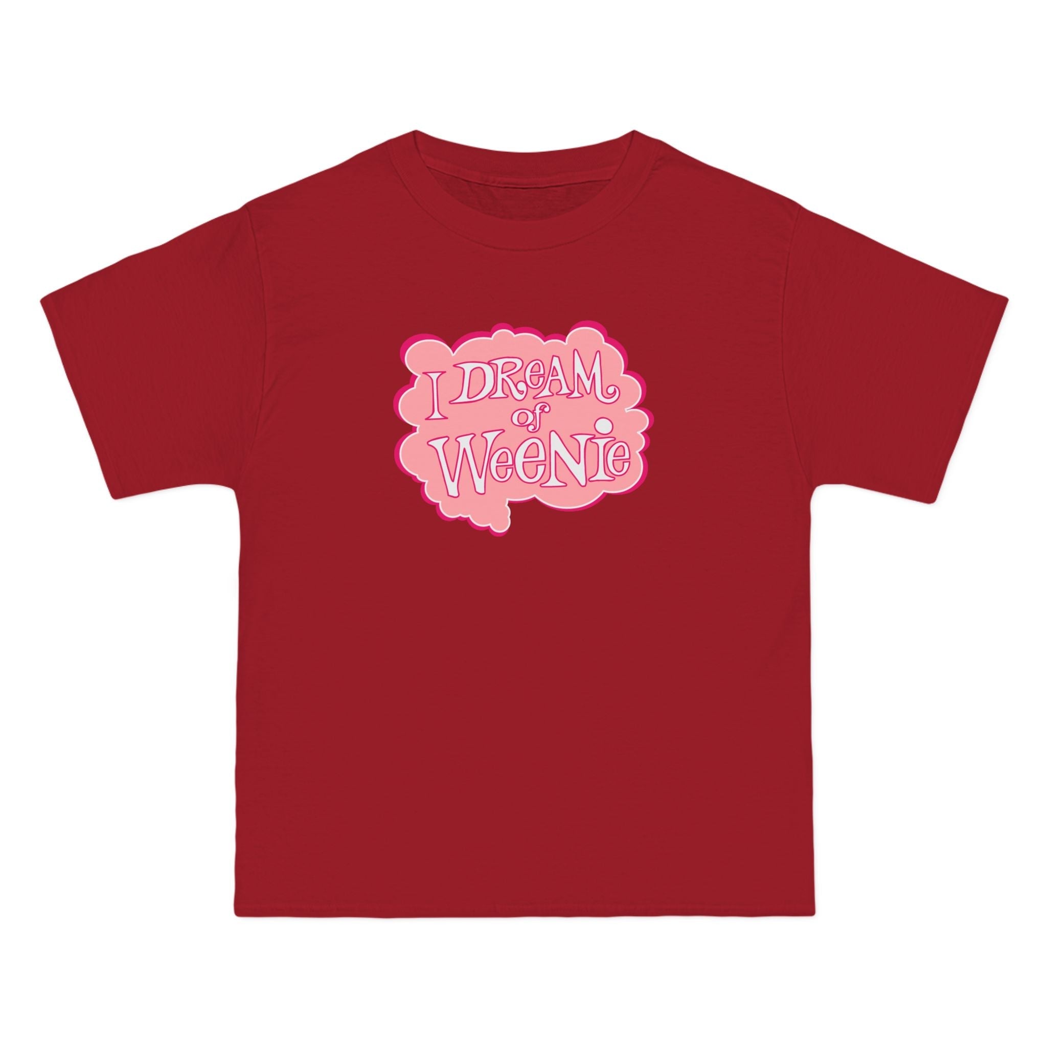 I Dream Of Weenie - Men's Heavyweight T-Shirt
