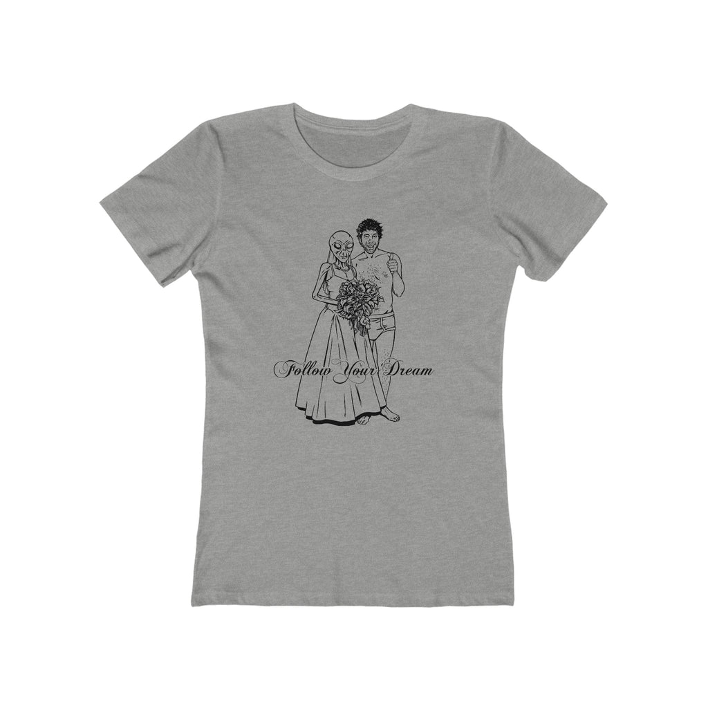 Follow Your Dream - Women’s T-Shirt