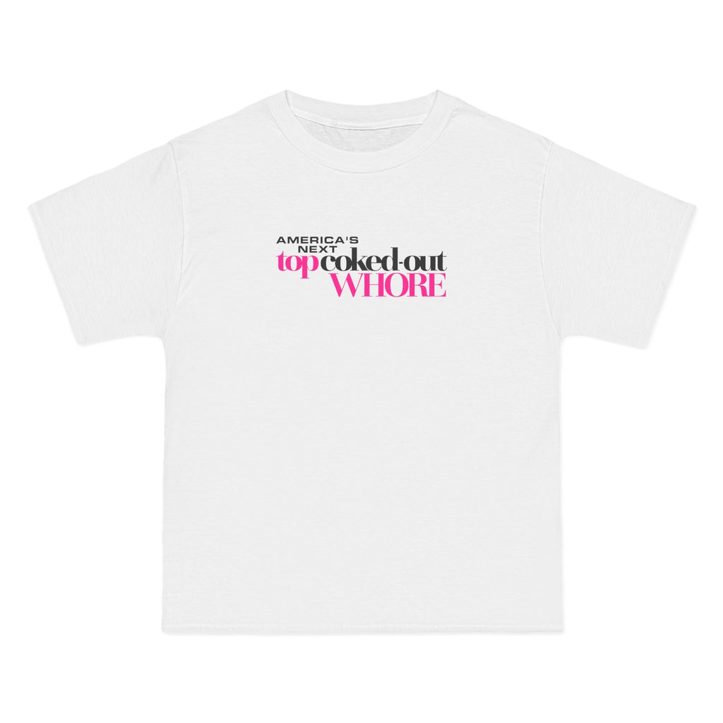 America's Next Top Coke Whore - Men's Heavyweight T-Shirt