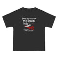 Some Day I'll Find That One Special Lady Who Will Stab Me To Death - Men's Heavyweight T-Shirt