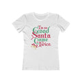 I'm So Good Santa Came Twice - Women’s T-Shirt
