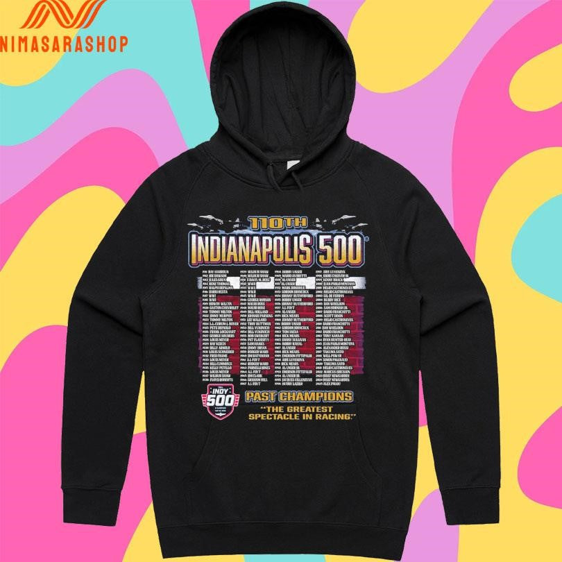 110th Indianapolis 500 Past Champions The Greatest Spectacle In Racing Shirts