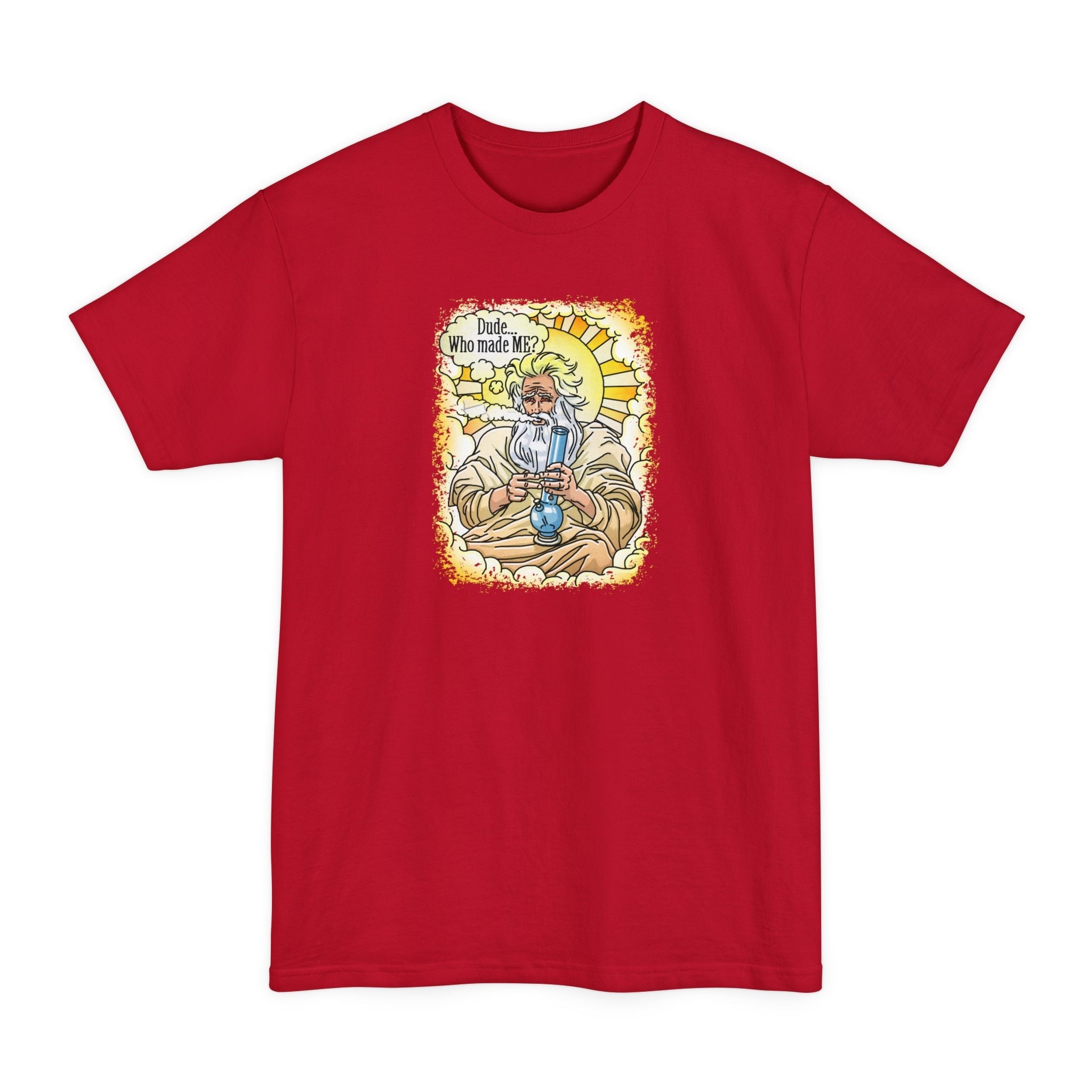 Dude... Who Made Me? - Men's Tall T-Shirt