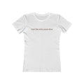 I Don't Like White People Either - Women’s T-Shirt