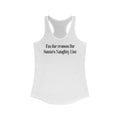 I'm The Reason For Santa's Naughty List - Women's Racerback Tank
