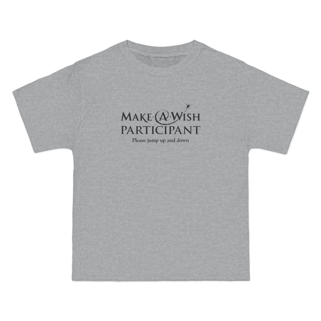 Make A Wish Participant Please Jump Up And Down - Men's Heavyweight T-Shirt