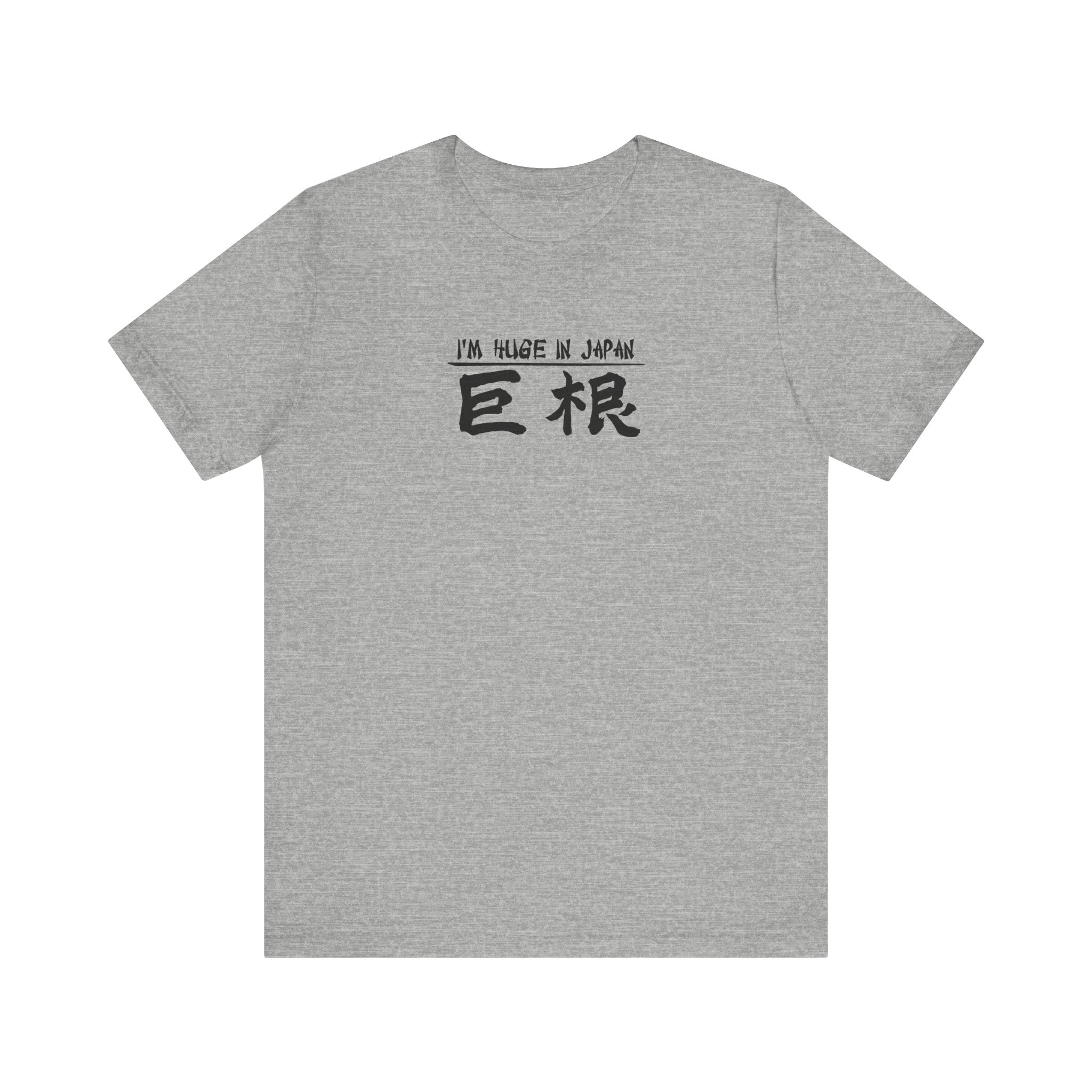 I'm Huge In Japan - Men's T-Shirt