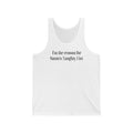 I'm The Reason For Santa's Naughty List - Unisex Tank