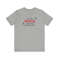 I Am The Ninja Your Parents Warned You About - Men's T-Shirt
