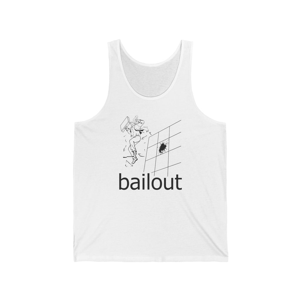 Bailout - Unisex Tank