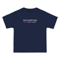Sometimes I Pee When I Laugh - Men's Heavyweight T-Shirt