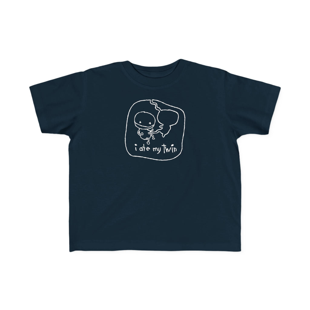 I Ate My Twin -Toddler   T-Shirt