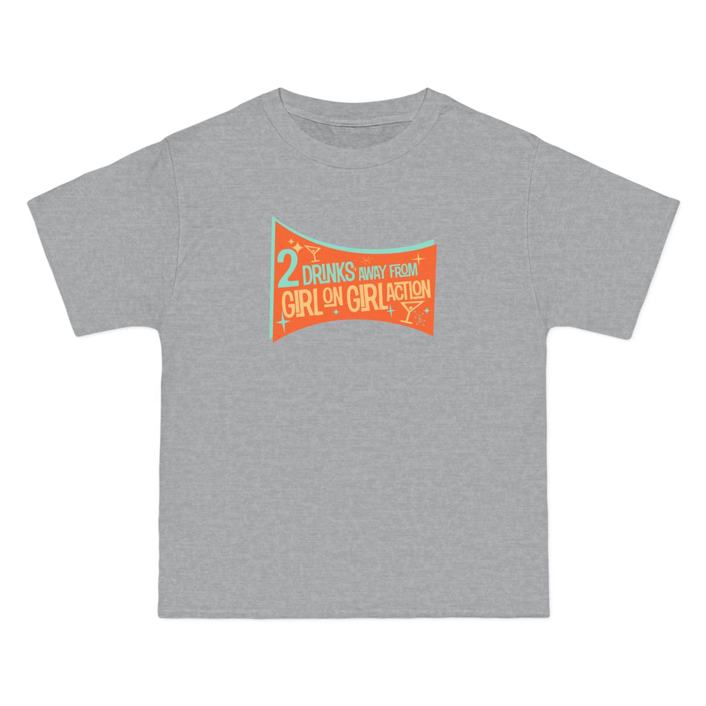 Two Drinks Away From Girl On Girl Action - Men's Heavyweight T-Shirt