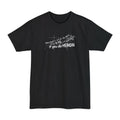 You Don't Have To Wait Until 4:20 If You Do Heroin - Men's Tall T-Shirt