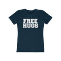 Free Hugs (World Champion Slut Hugger) - Women’s T-Shirt