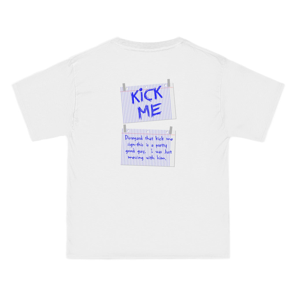 Kick Me - Disregard That Kick Me Sign - Men's Heavyweight T-Shirt