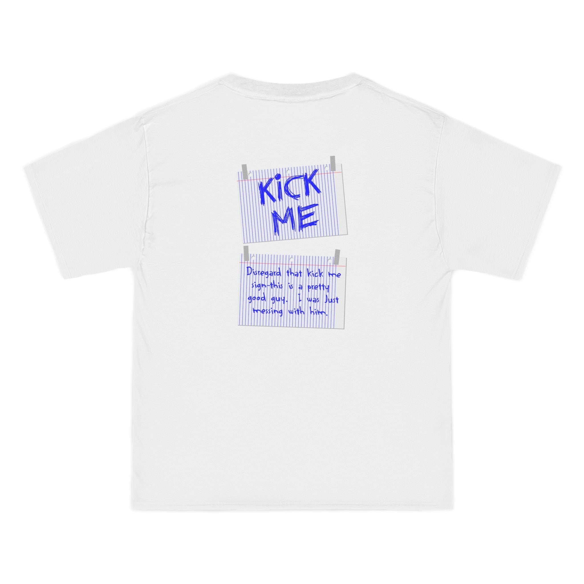 Kick Me - Disregard That Kick Me Sign - Men's Heavyweight T-Shirt