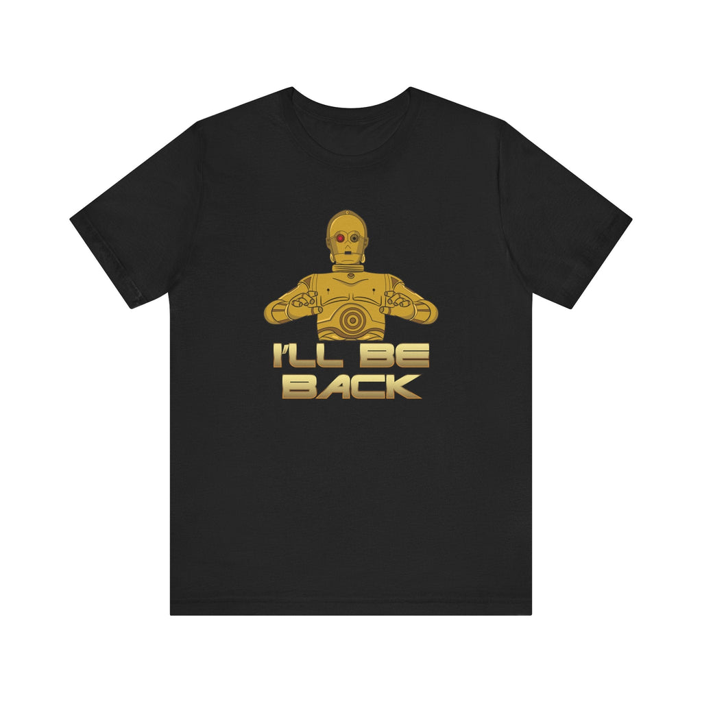 I'll Be Back (C-3PO) - Men's T-Shirt