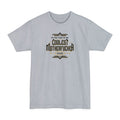My Kids Think I'm The Coolest Motherfucker Around - Men's Tall T-Shirt