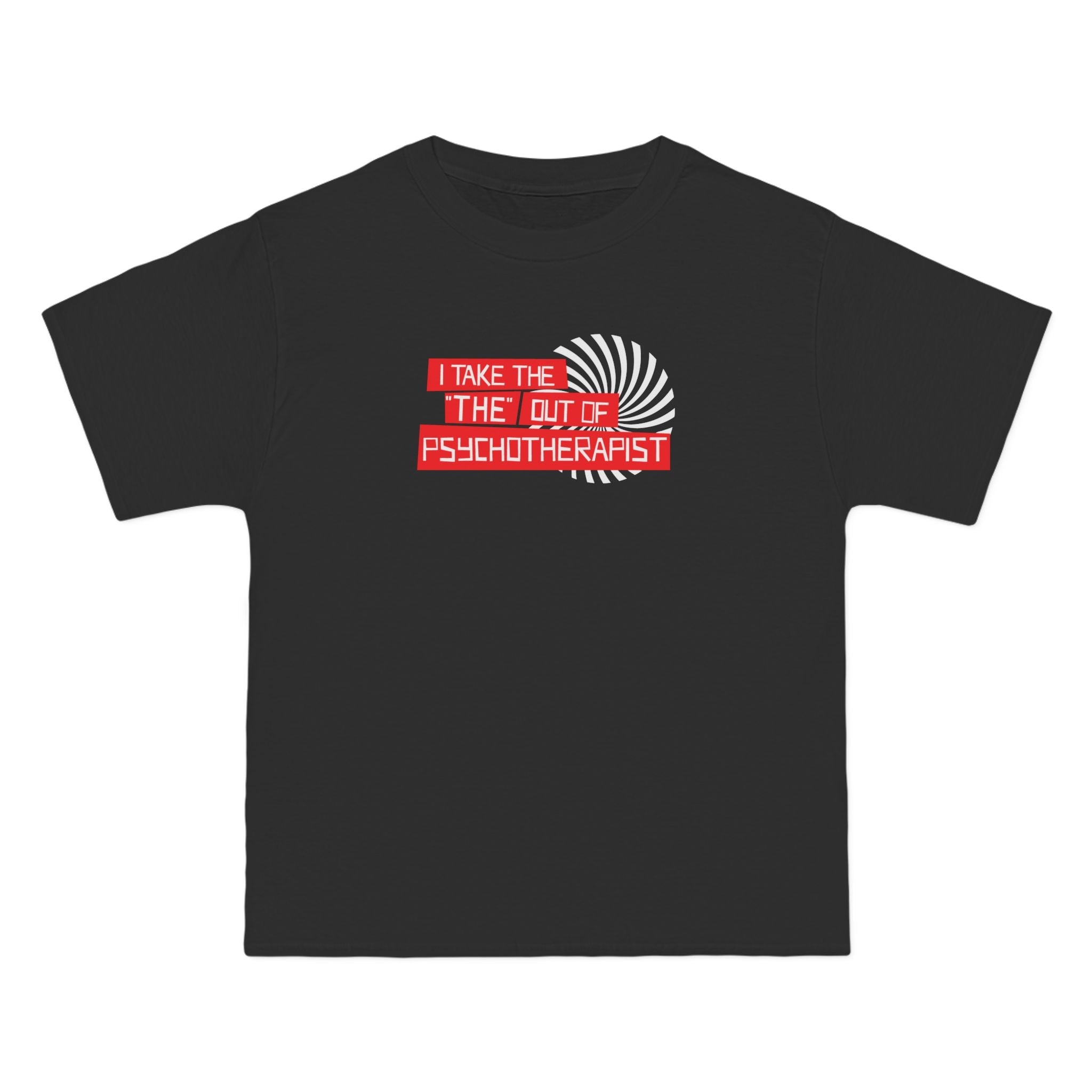 I Take The The Out Of Psychotherapist - Men's Heavyweight T-Shirt
