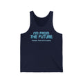 I'm From The Future - Pretzels. That's All I'm Saying. - Unisex Tank