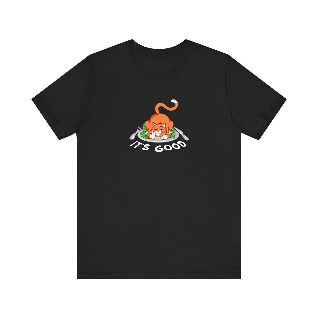 It's Good - Men's T-Shirt