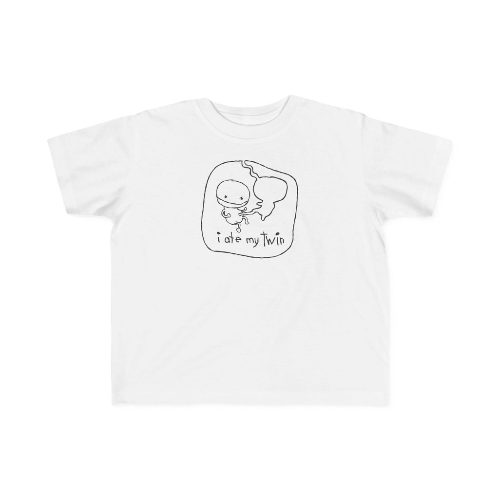 I Ate My Twin -Toddler   T-Shirt