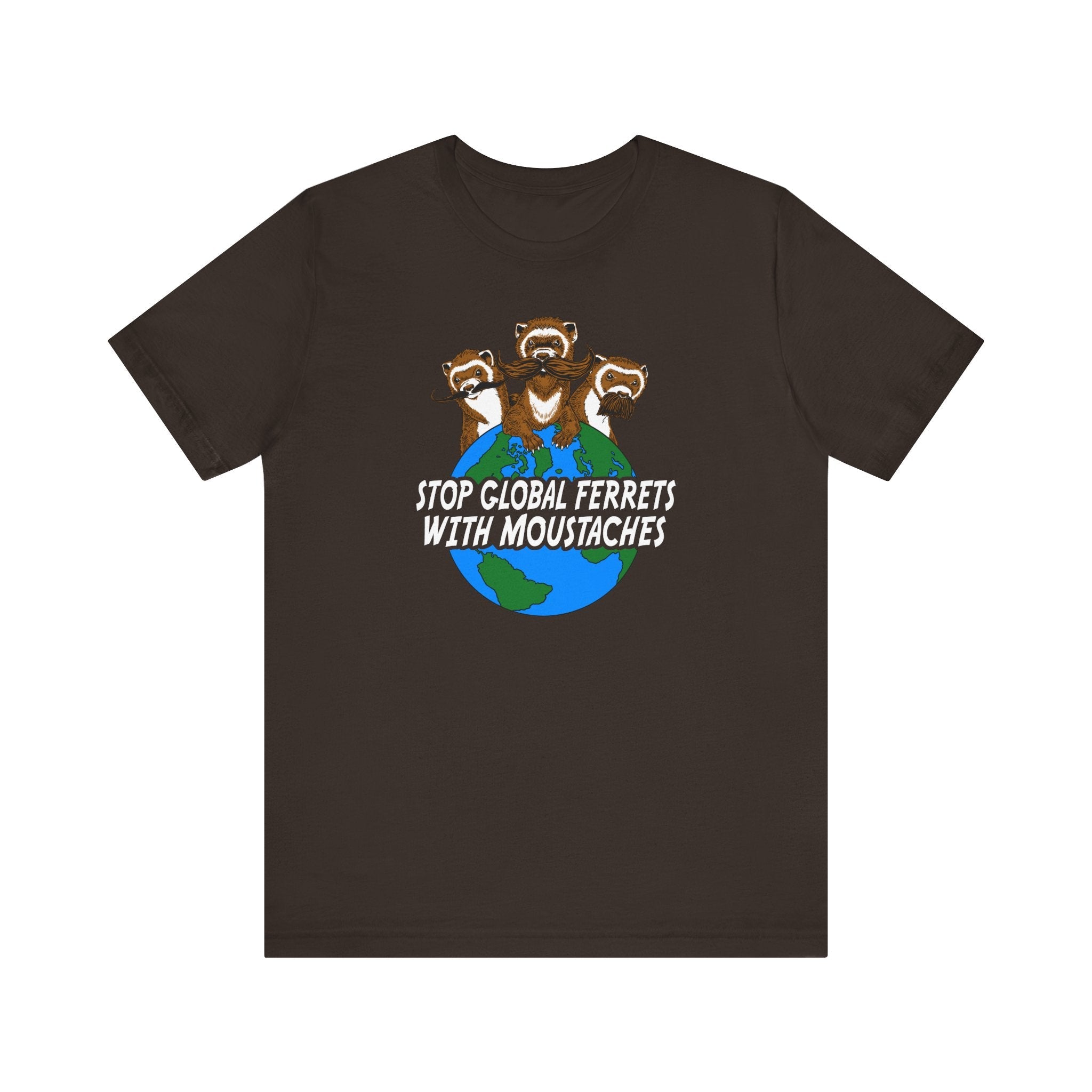 Stop Global Ferrets With Moustaches - Men's T-Shirt