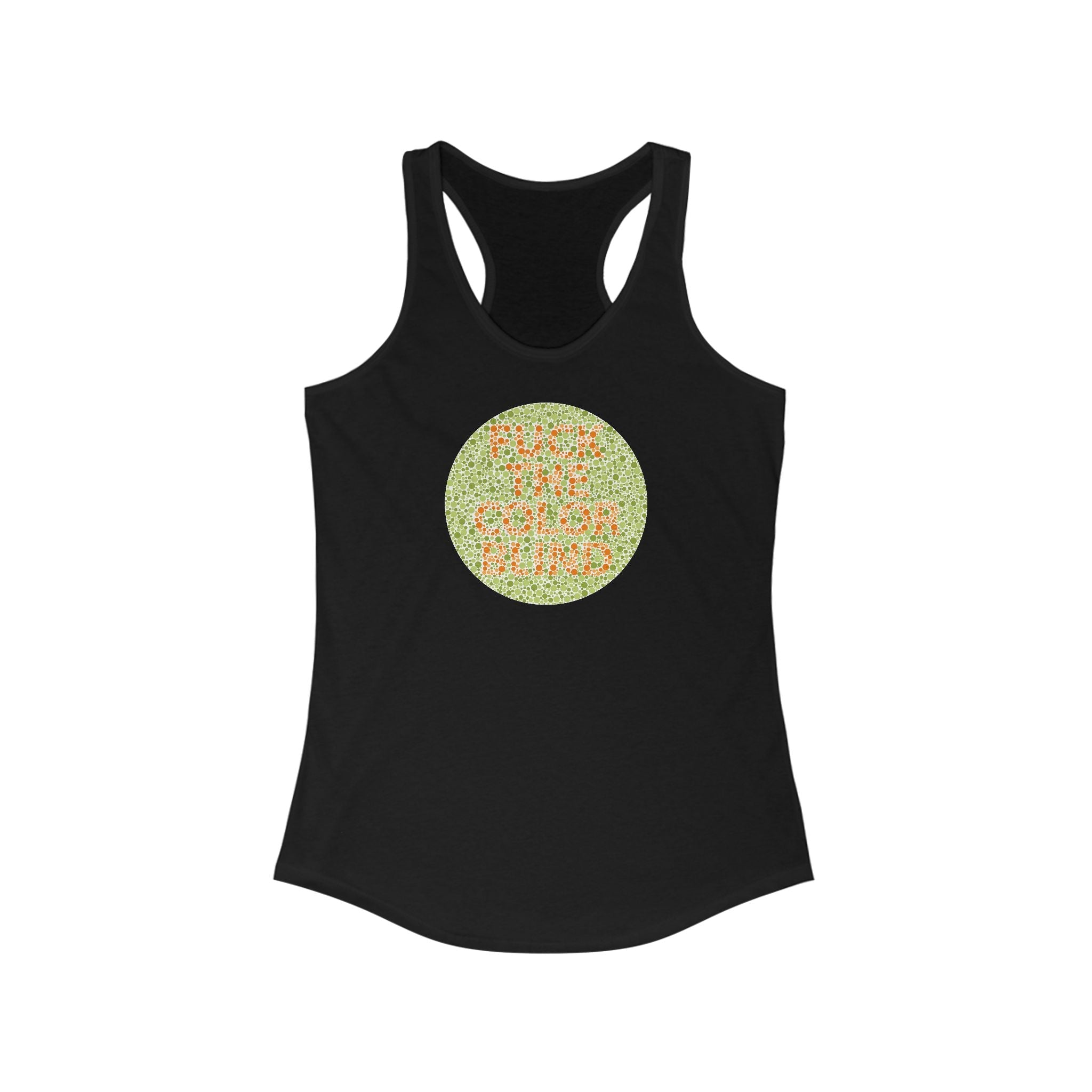 Fuck The Colorblind - Women's Racerback Tank