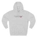 The Fact That I Bought This Shirt Should Be Red Flag #1 - Hoodie