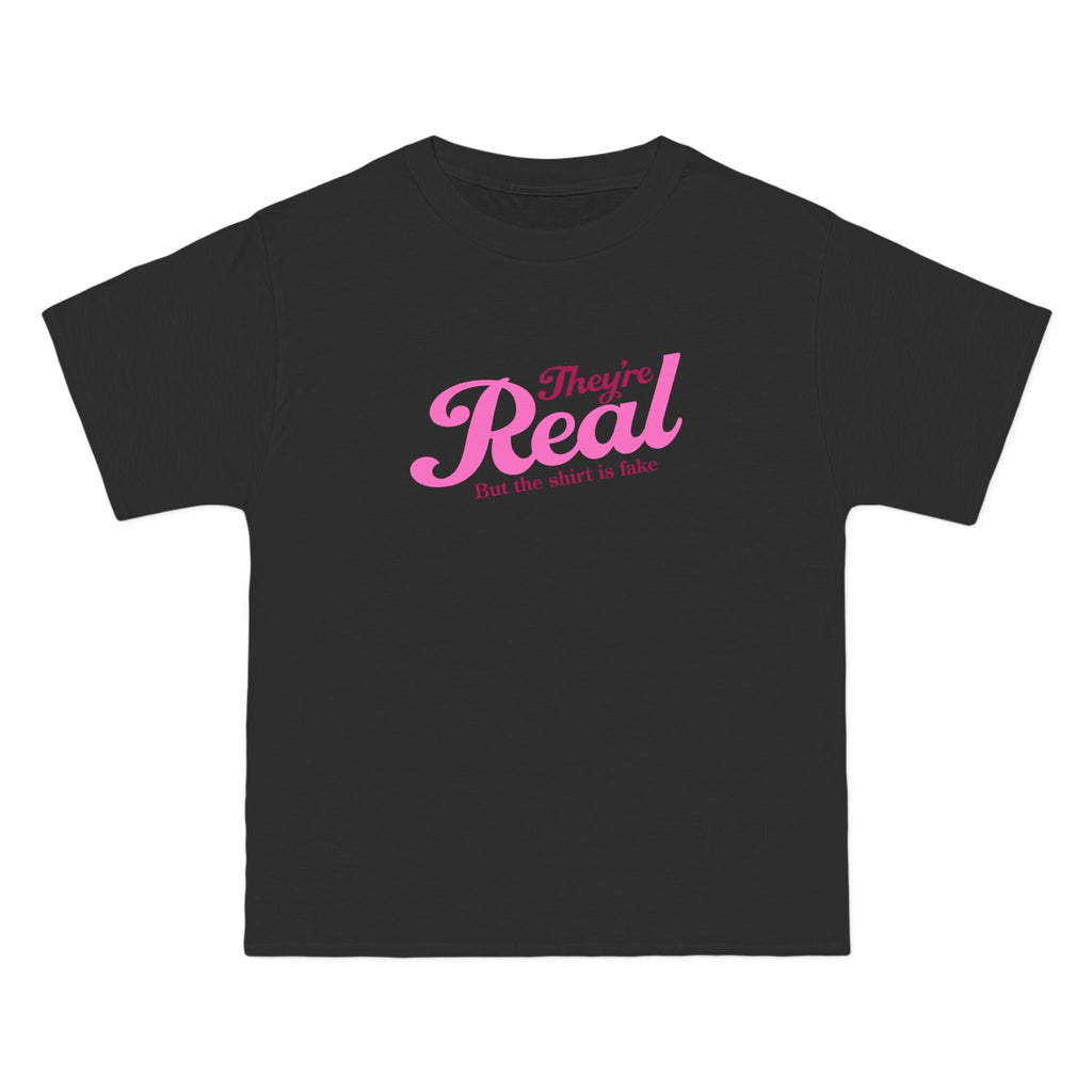 They're Real But The Shirt Is Fake - Men's Heavyweight T-Shirt