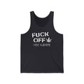Fuck Off - I Have Glaucoma (With Pot Leaf) - Unisex Tank