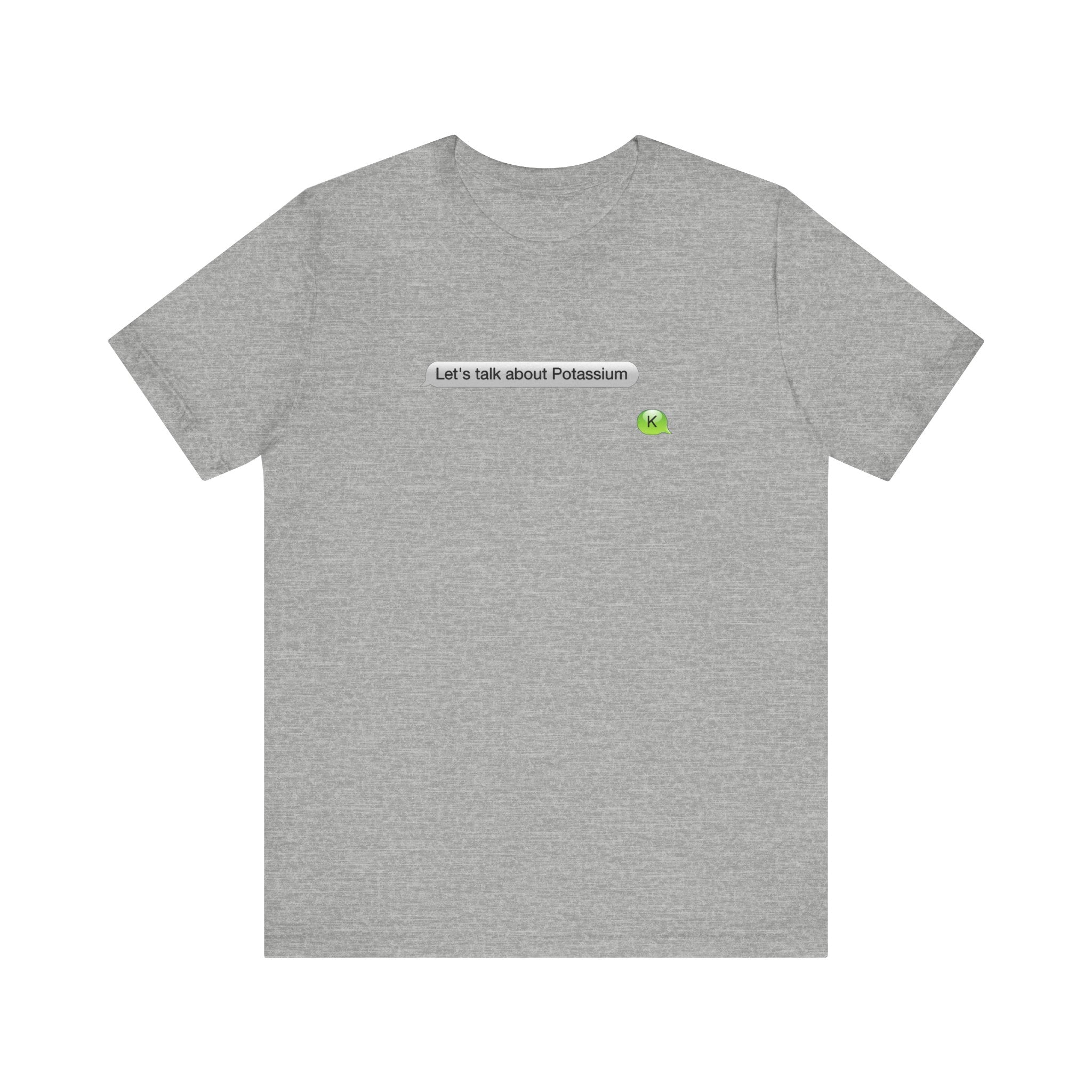 Let's Talk About Potassium - Men's T-Shirt
