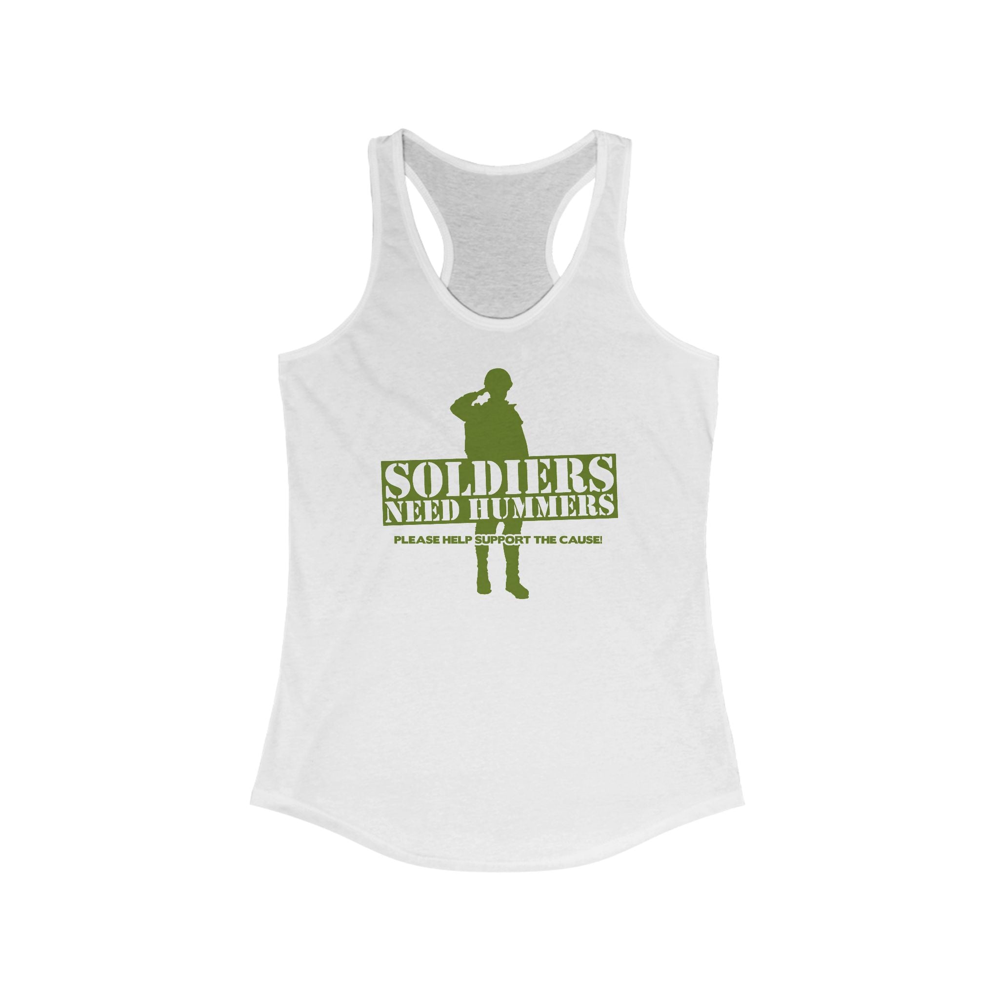 Soldiers Need Hummers - Please Help Support The Cause - Women's Racerback Tank