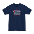 It'd Be Easy For Me To Say I Love Alcohol - Men's Tall T-Shirt
