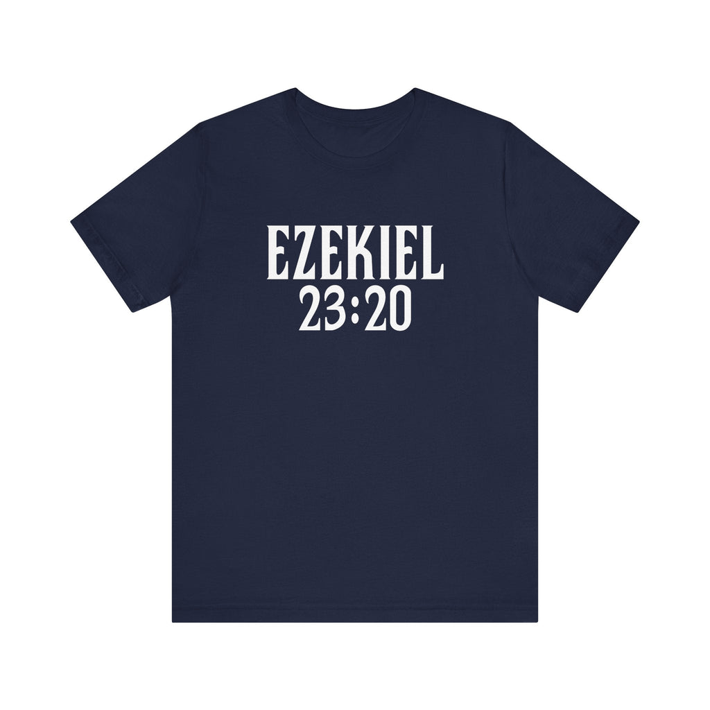 Ezekiel 23:20 - Men's T-Shirt