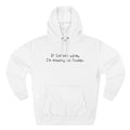 If Canada Wins I'm Moving To Trump (Text) - Hoodie