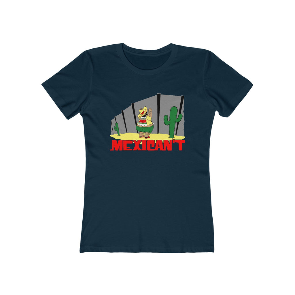 Mexican't - Women’s T-Shirt