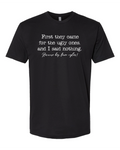First They Came For The Uglies - Men's T-Shirt