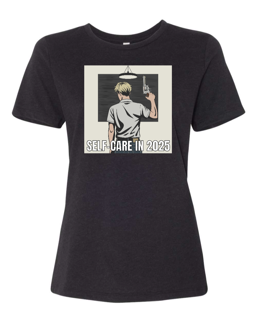Self-Care in 2025 - Women's T-Shirt