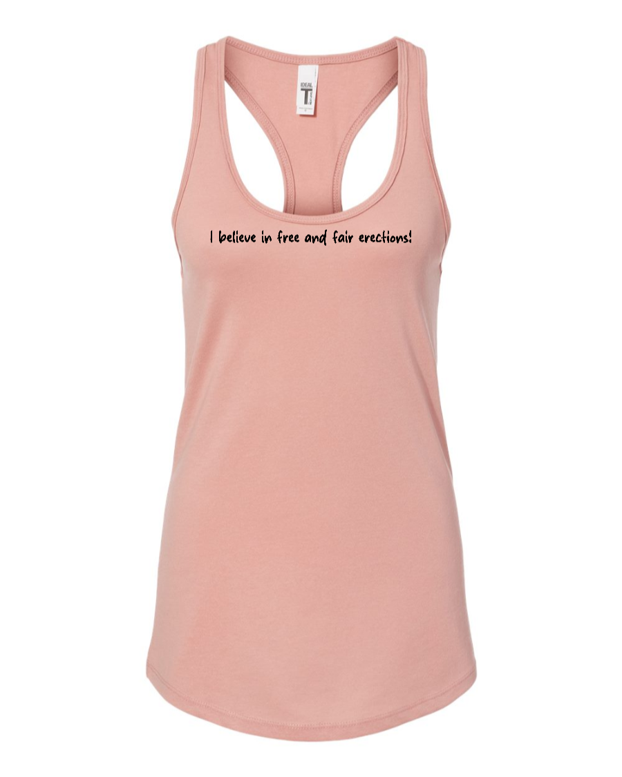 I Believe In Free And Fair Erections! - Women's Racerback Tank