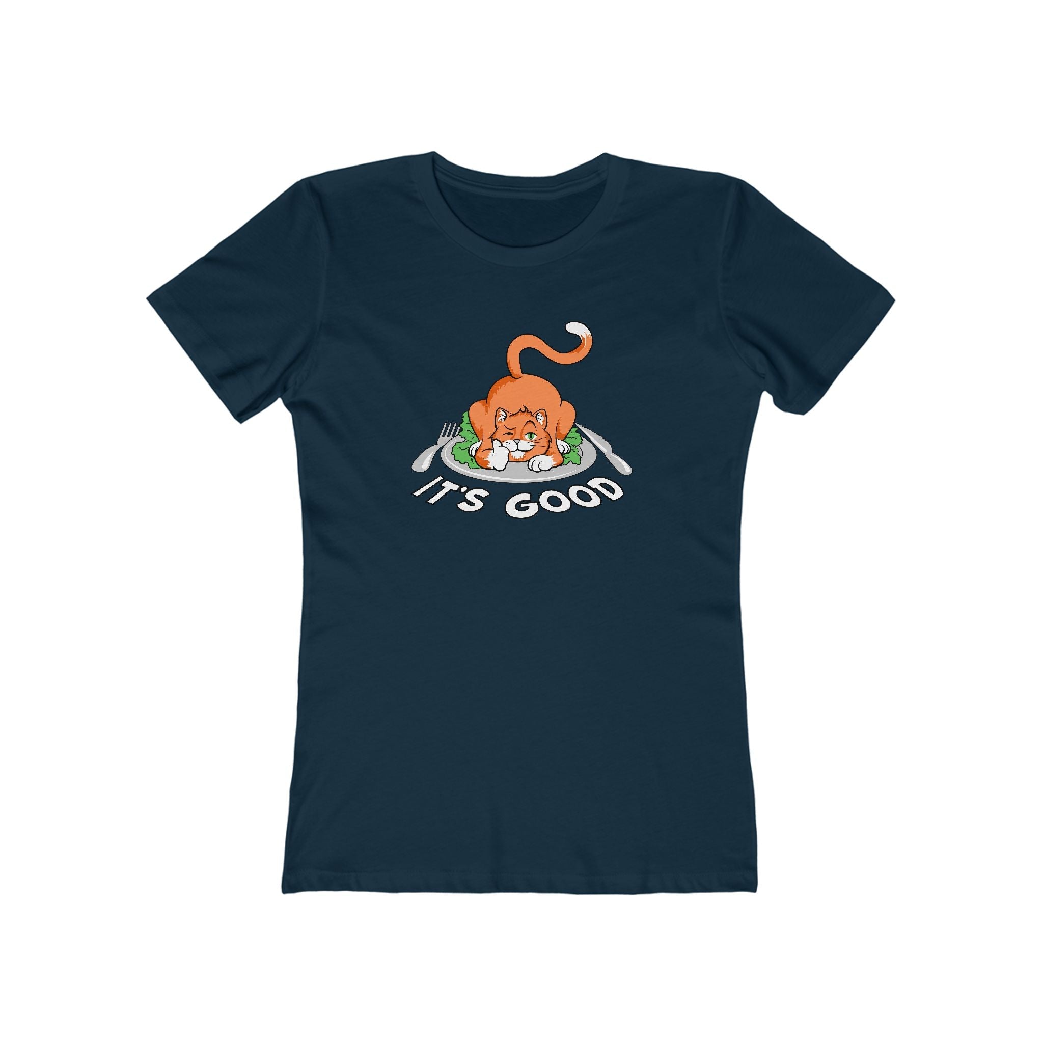 It's Good - Women’s T-Shirt