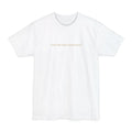 I Don't Like White People Either - Men's Tall T-Shirt