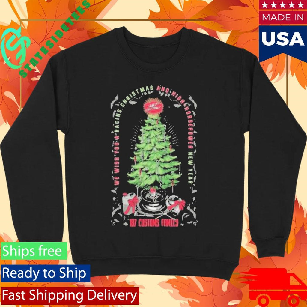 187 Customs 187 Christmas Shirt