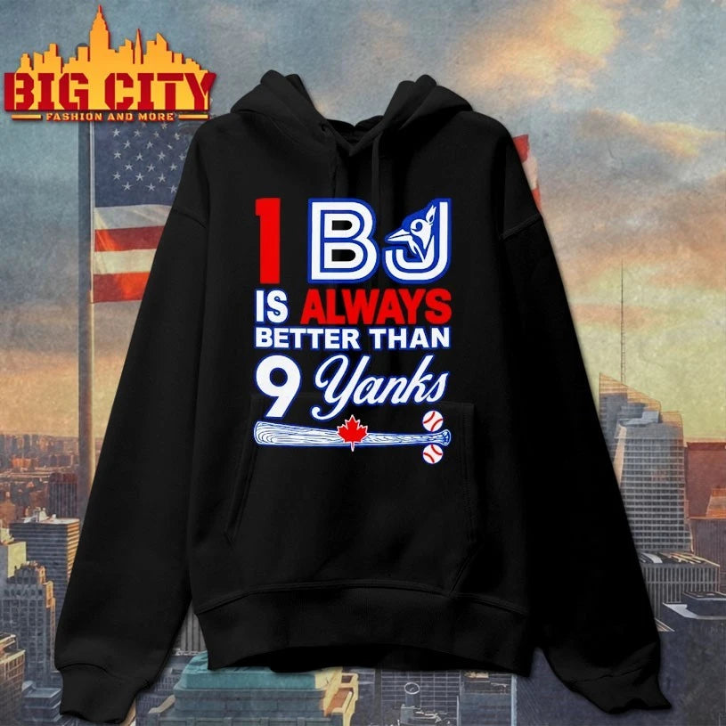 1BJ Is always better shirt