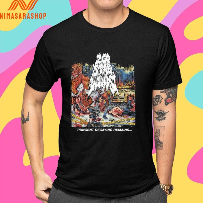 200 Stab Wounds Pungent Decaying Remains Shirts